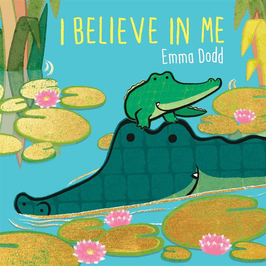'I Believe In Me' Hardback Book