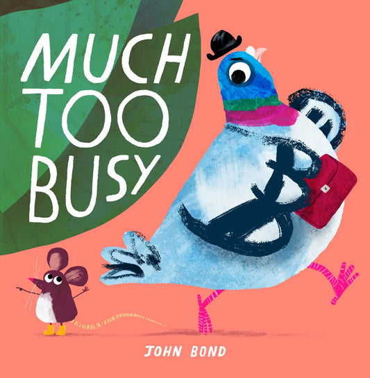 'Much Too Busy' Paperback Book