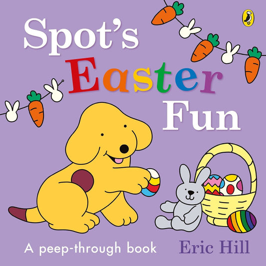 'Spot's Easter Fun' Peep Through Board Book